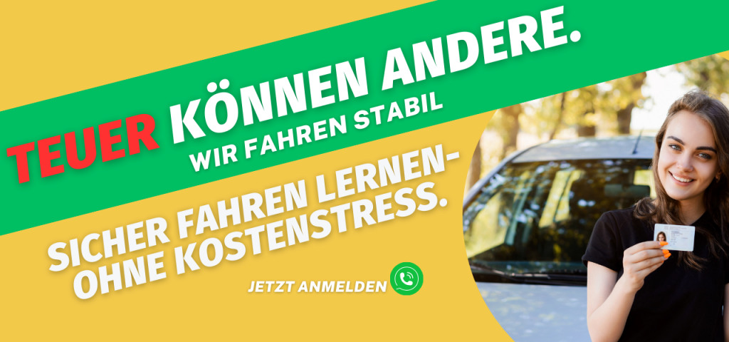 Fahrschul-Werbebanner mit Fahrschülerin im Auto und dem Slogan „Teuer können andere – sicher fahren lernen ohne Kostenstress“.